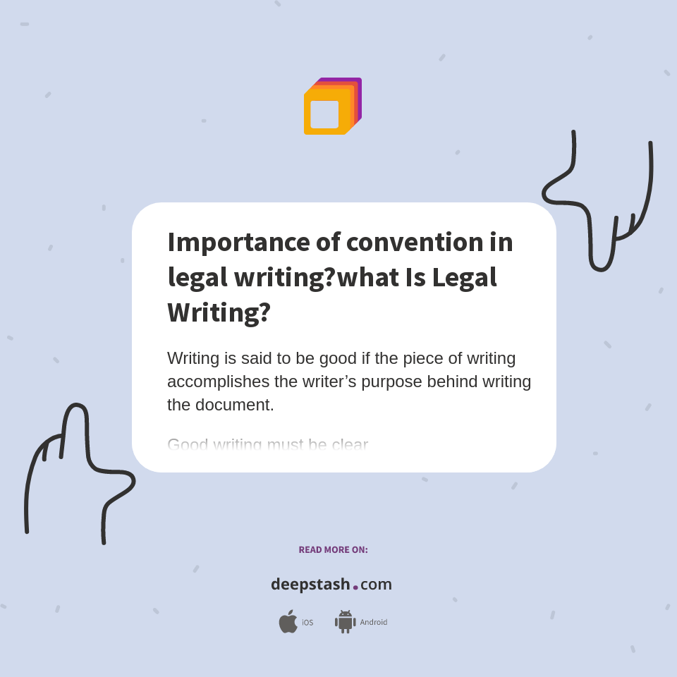 Importance of convention in legal writing?what Is Legal Writing? Deepstash