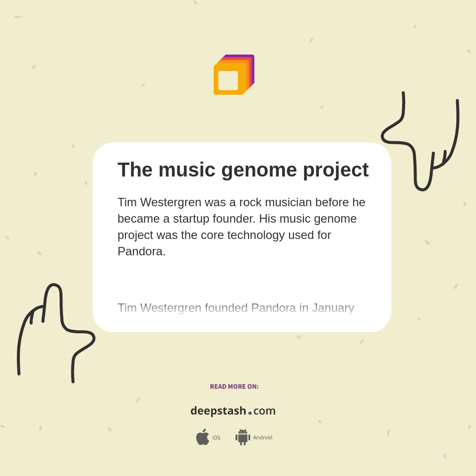 The music genome project Deepstash