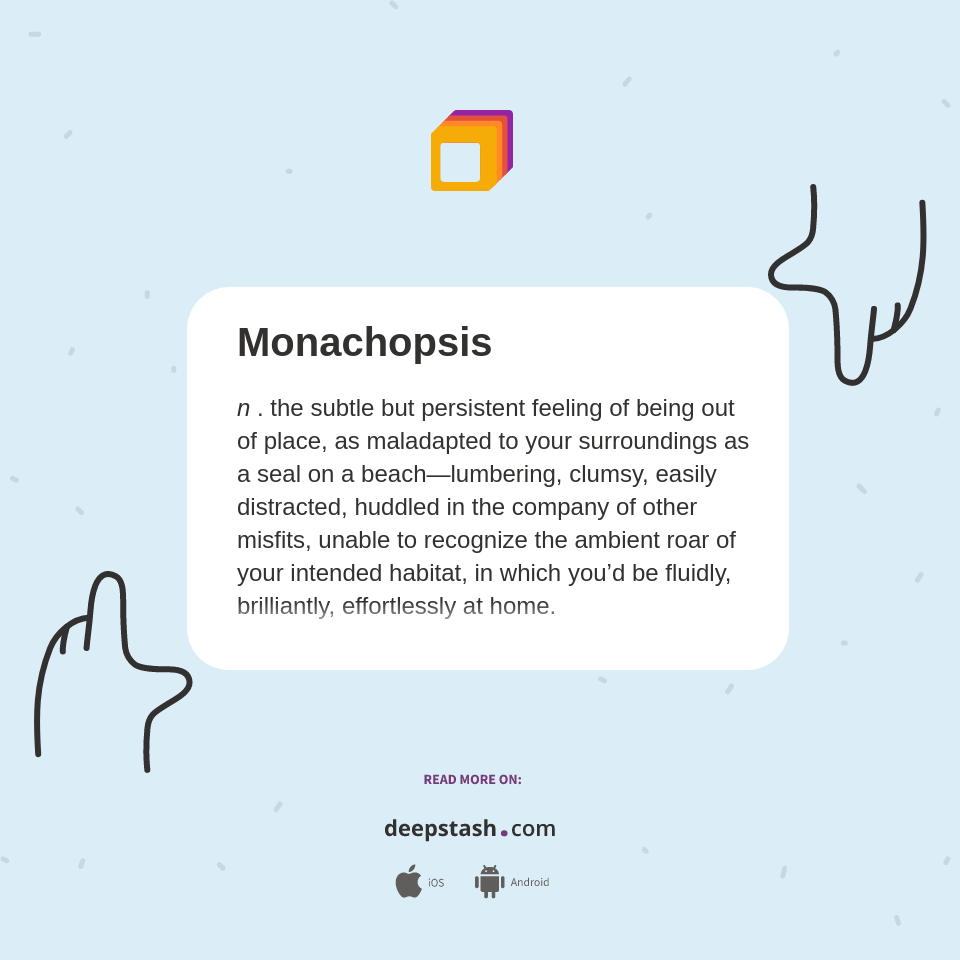 Monachopsis Deepstash