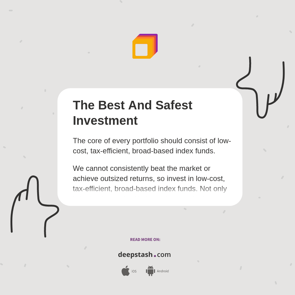 The Best And Safest Investment Deepstash