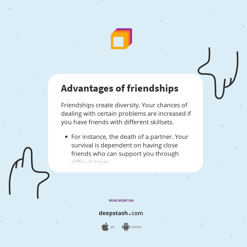 Advantages of friendships Deepstash