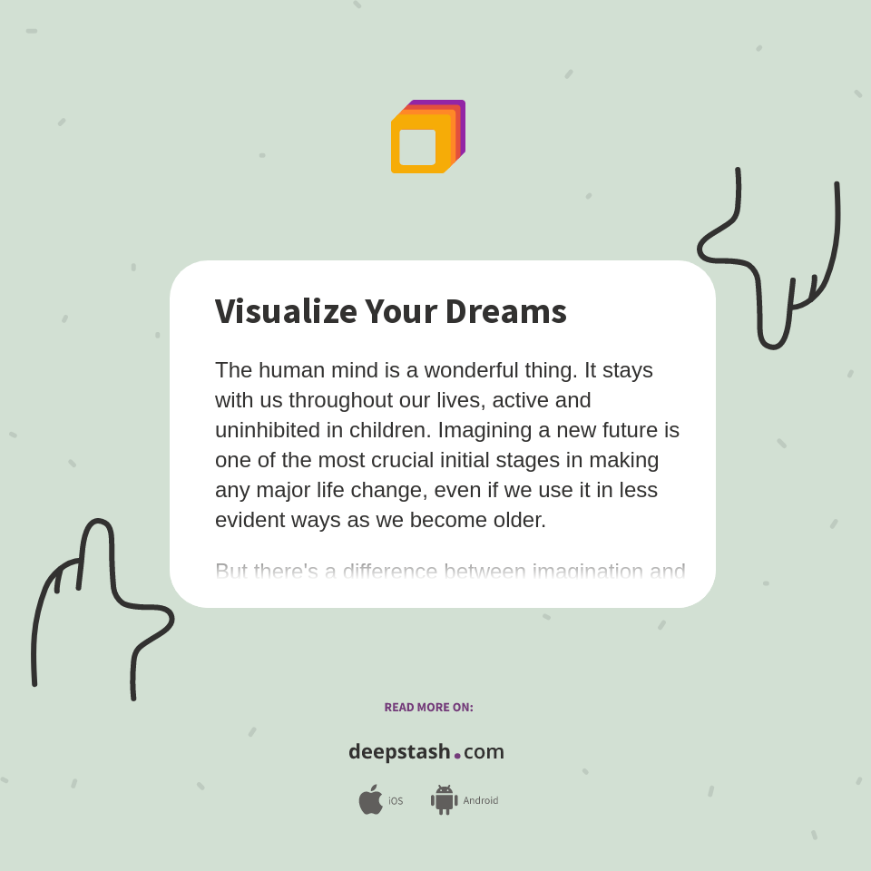 Visualize Your Dreams Deepstash