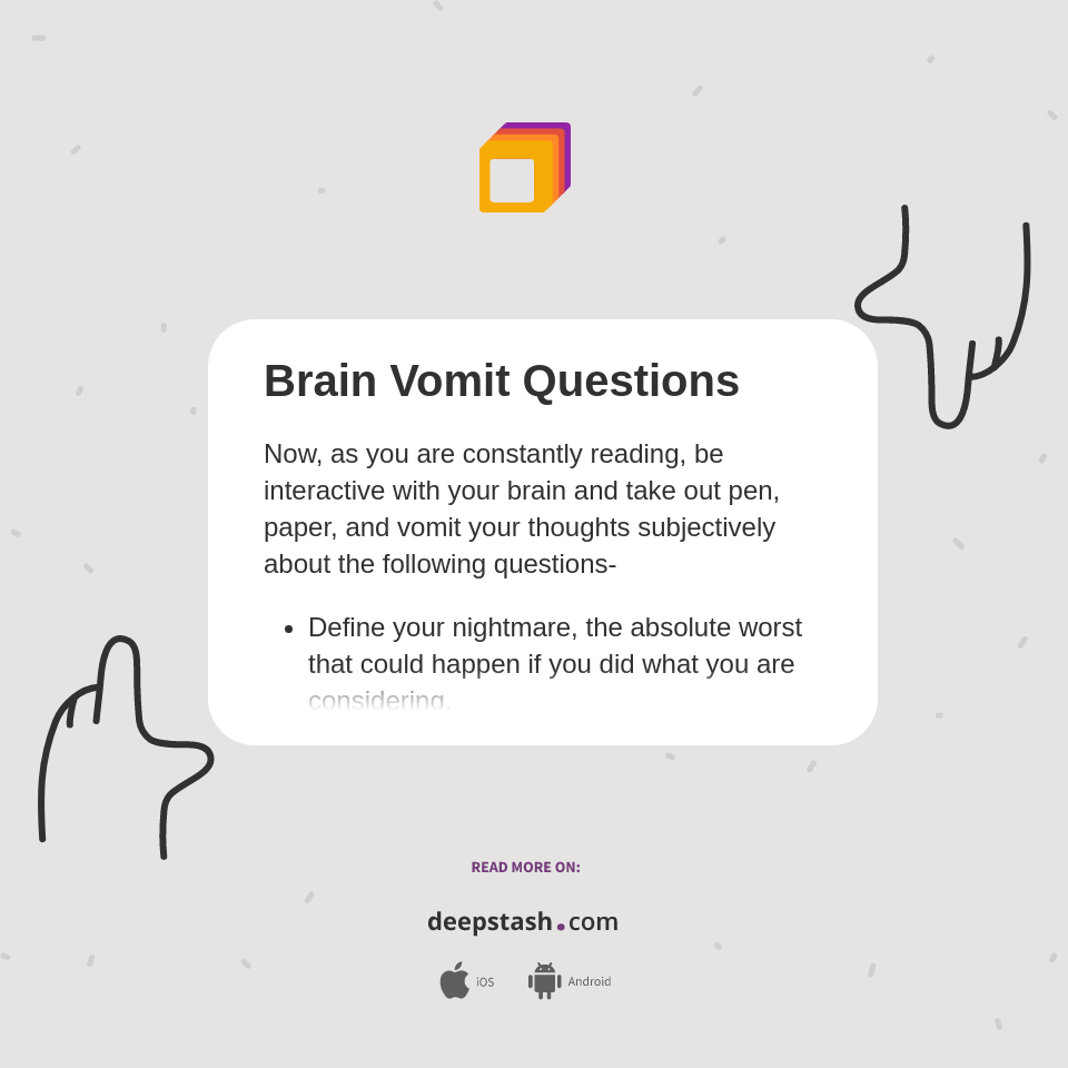 Brain Vomit Questions Deepstash