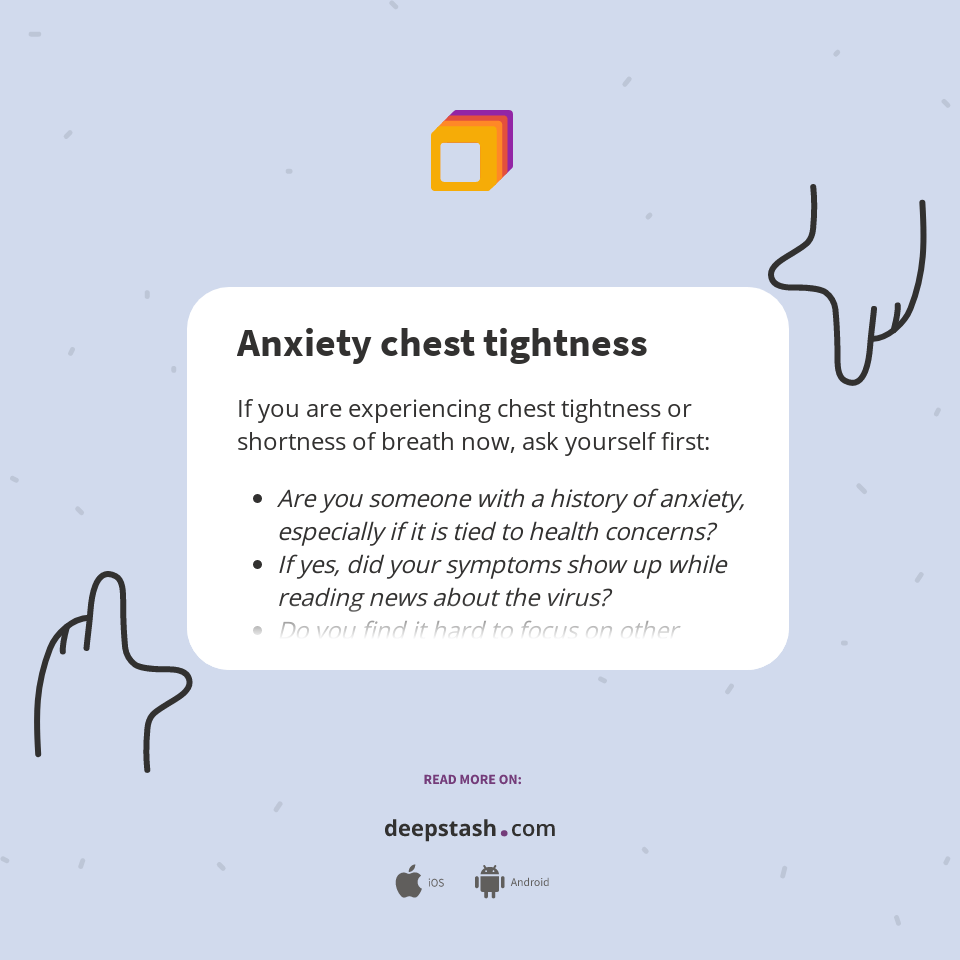 Anxiety chest tightness Deepstash