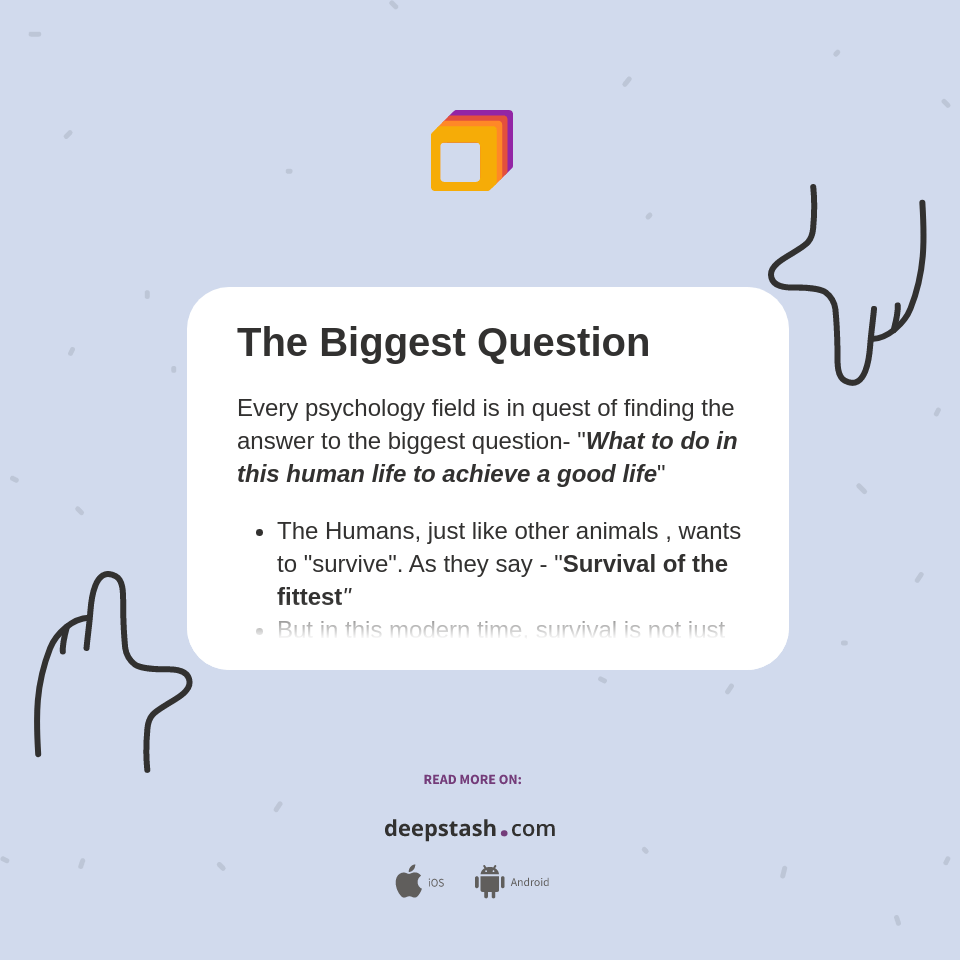 The Biggest Question Deepstash