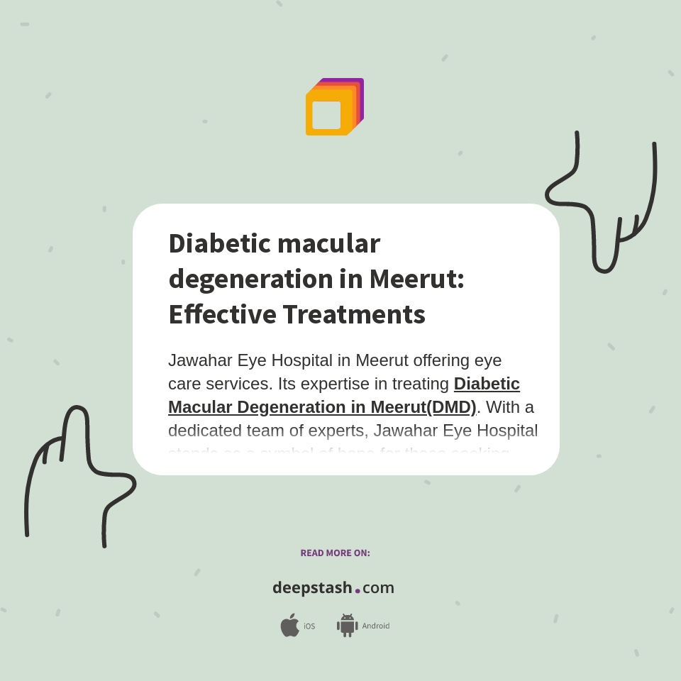 Diabetic macular degeneration in Meerut Effective Treatments Deepstash