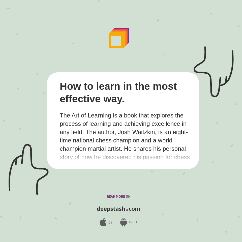 How to learn in the most effective way. Deepstash