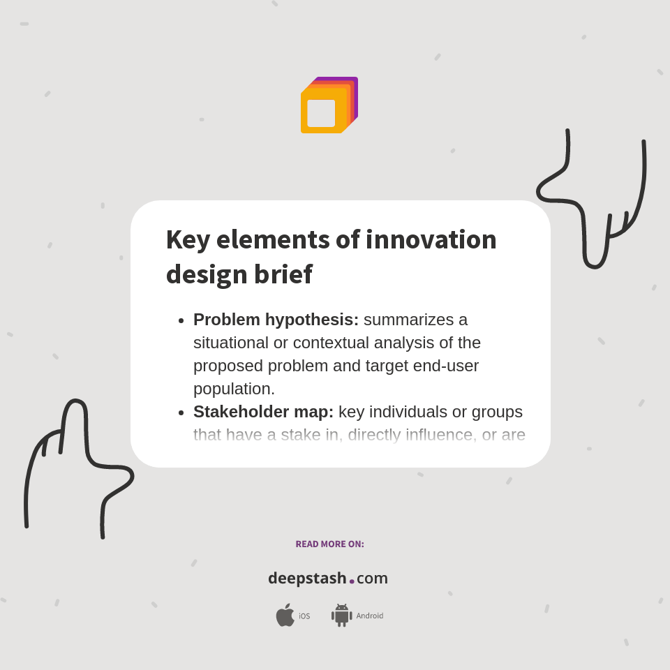 Key elements of innovation design brief Deepstash