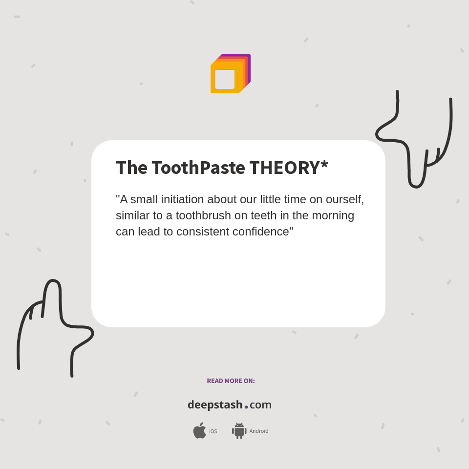 The ToothPaste THEORY* Deepstash