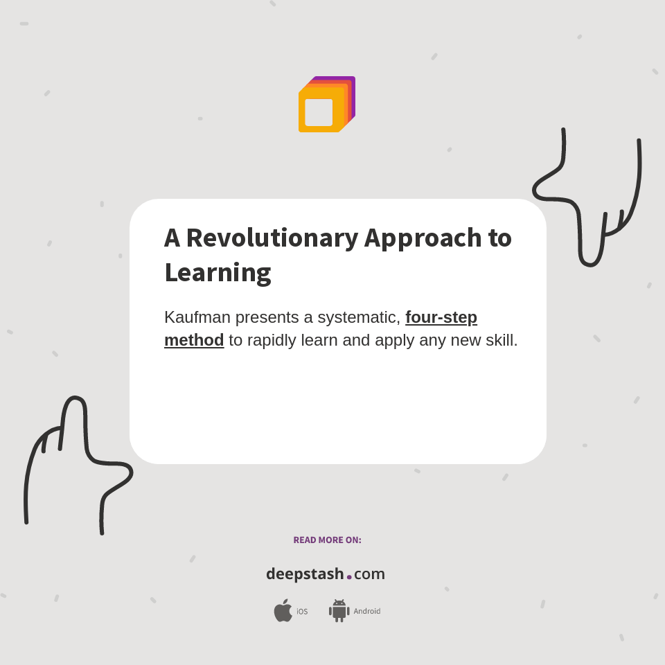 A Revolutionary Approach to Learning Deepstash