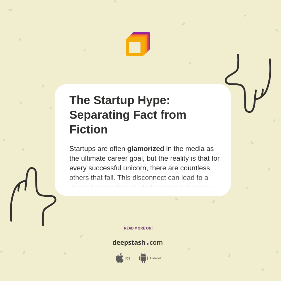 The Startup Hype Separating Fact from Fiction Deepstash
