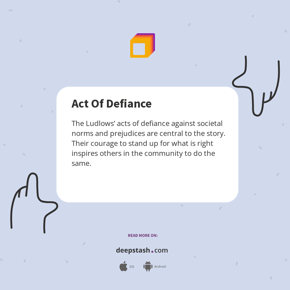 Act Of Defiance Deepstash