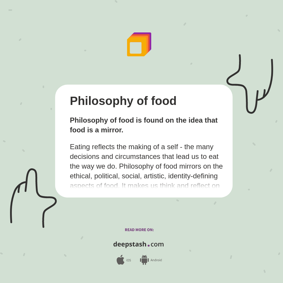 Philosophy of food Deepstash