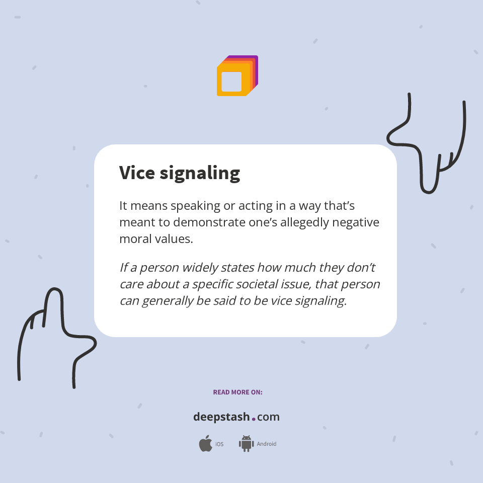 Vice signaling Deepstash