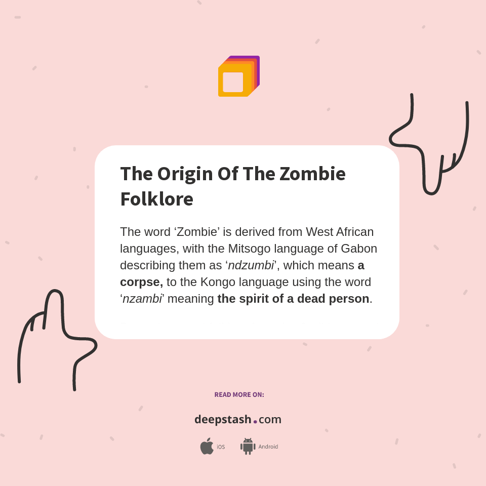 The Origin Of The Zombie Folklore Deepstash