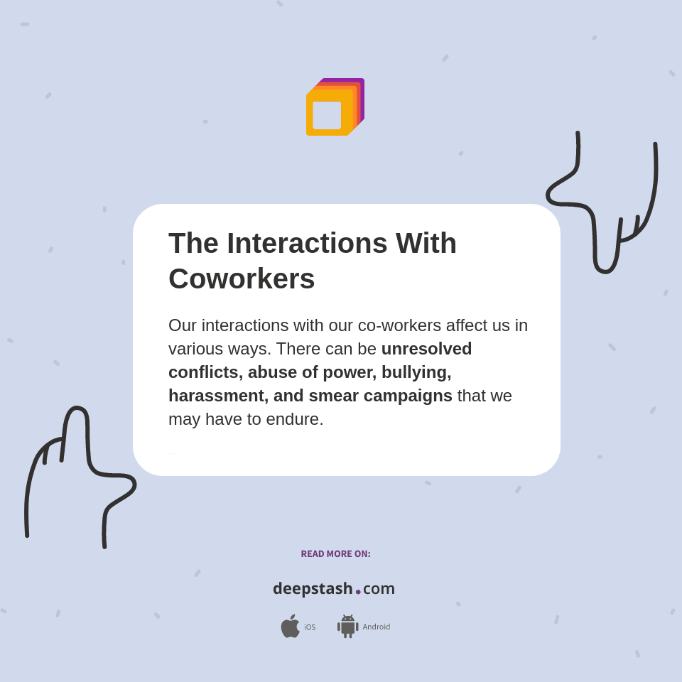 The Interactions With Coworkers Deepstash