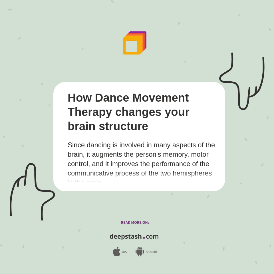 How Dance Movement Therapy changes your brain structure Deepstash