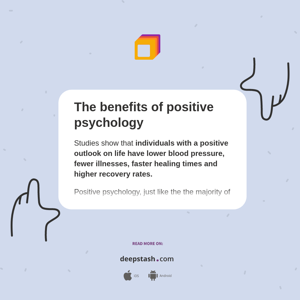 The benefits of positive psychology Deepstash