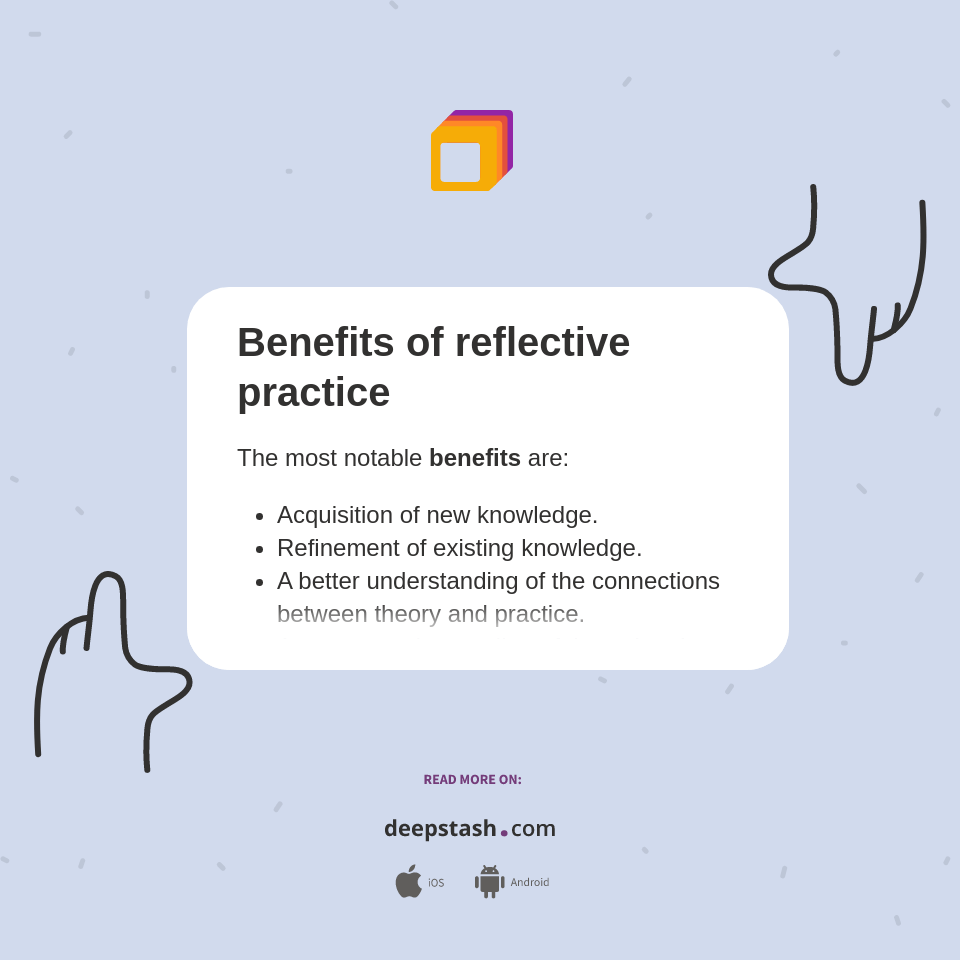 Benefits of reflective practice Deepstash