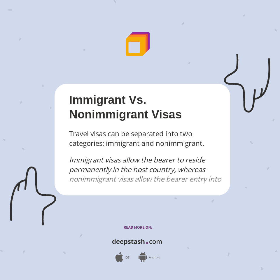 Immigrant Vs. Nonimmigrant Visas Deepstash