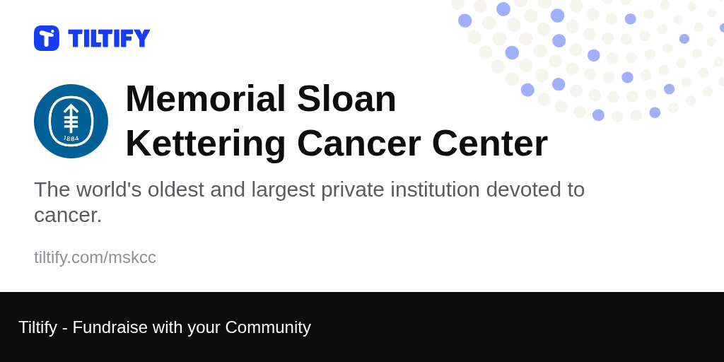 Tiltify Memorial Sloan Kettering Cancer Center