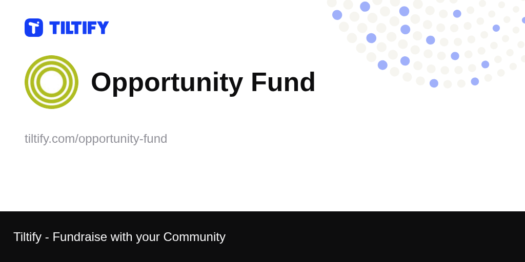 Tiltify Opportunity Fund