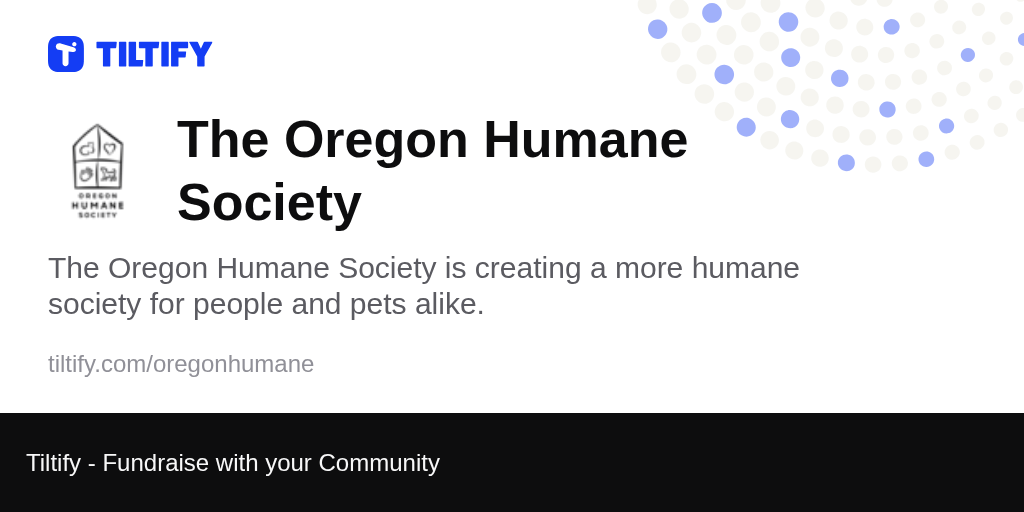 Tiltify The Oregon Humane Society