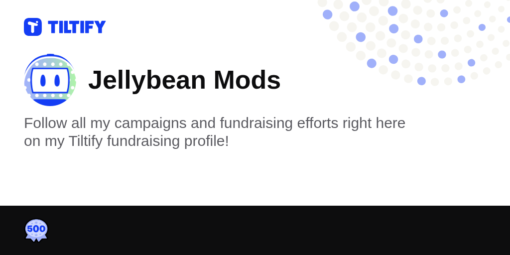 Jellybean Mods on Tiltify