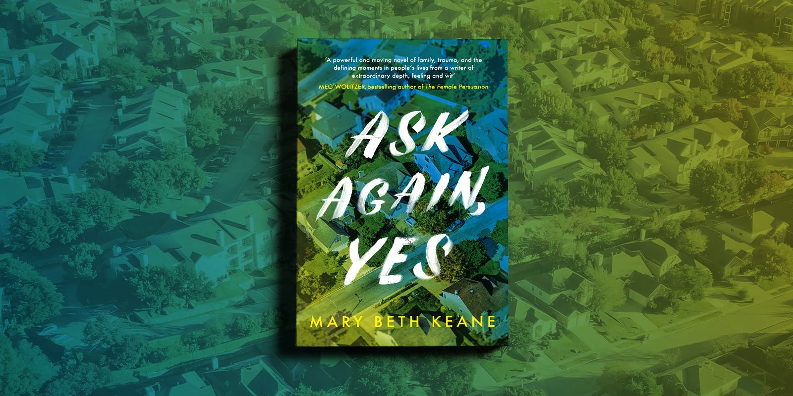 Ask Again, Yes book club notes Penguin Books Australia