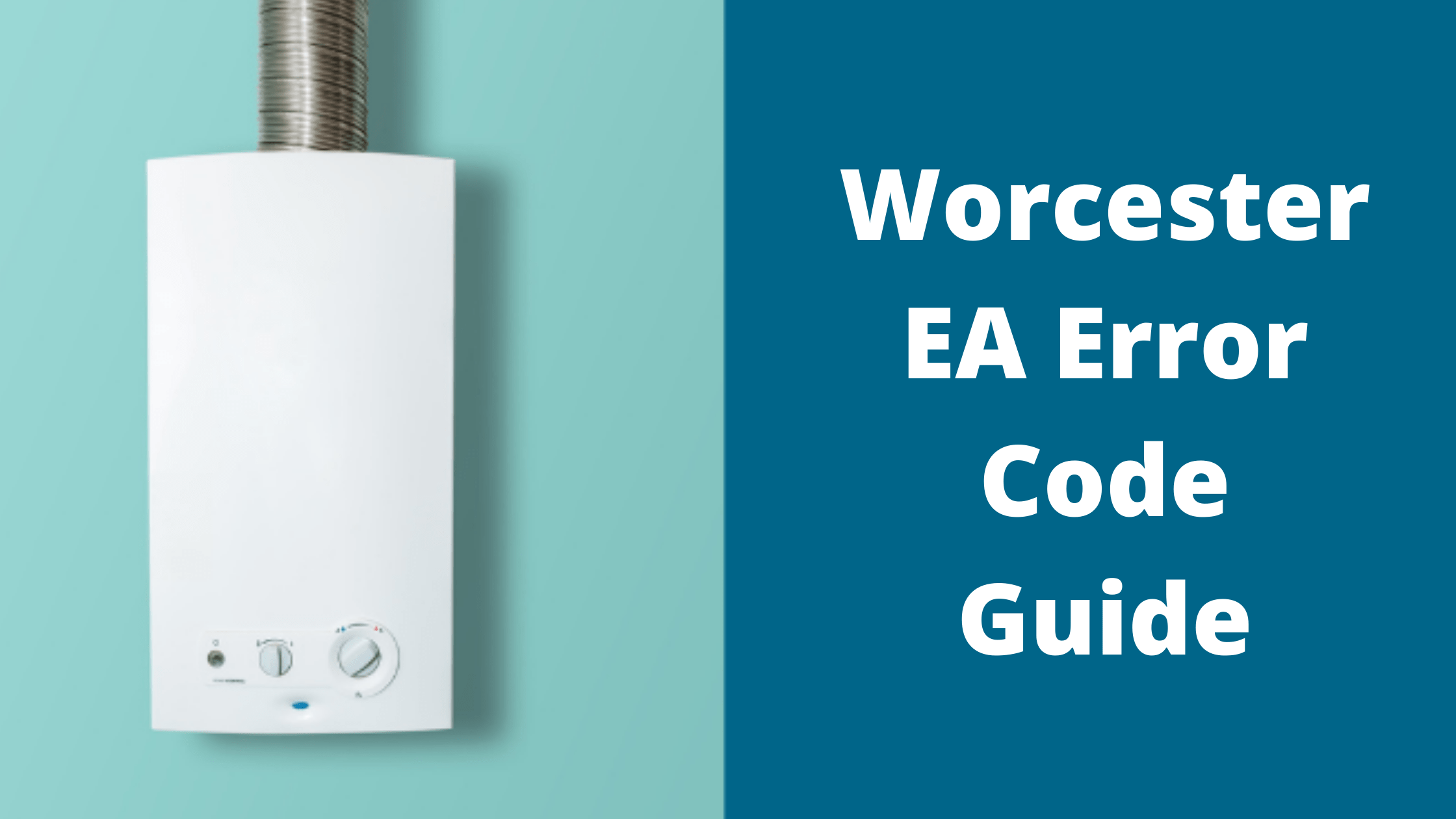 Worcester Boiler EA Fault Error Code Guide Price This Please