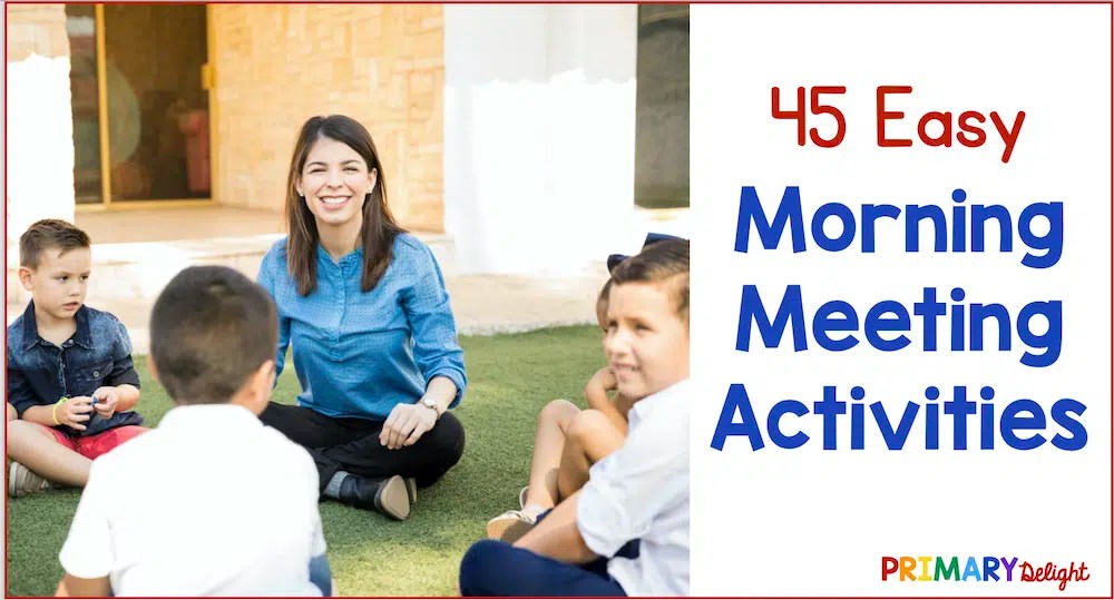 How to Make Morning Meeting Activities Fun in Kindergarten Primary