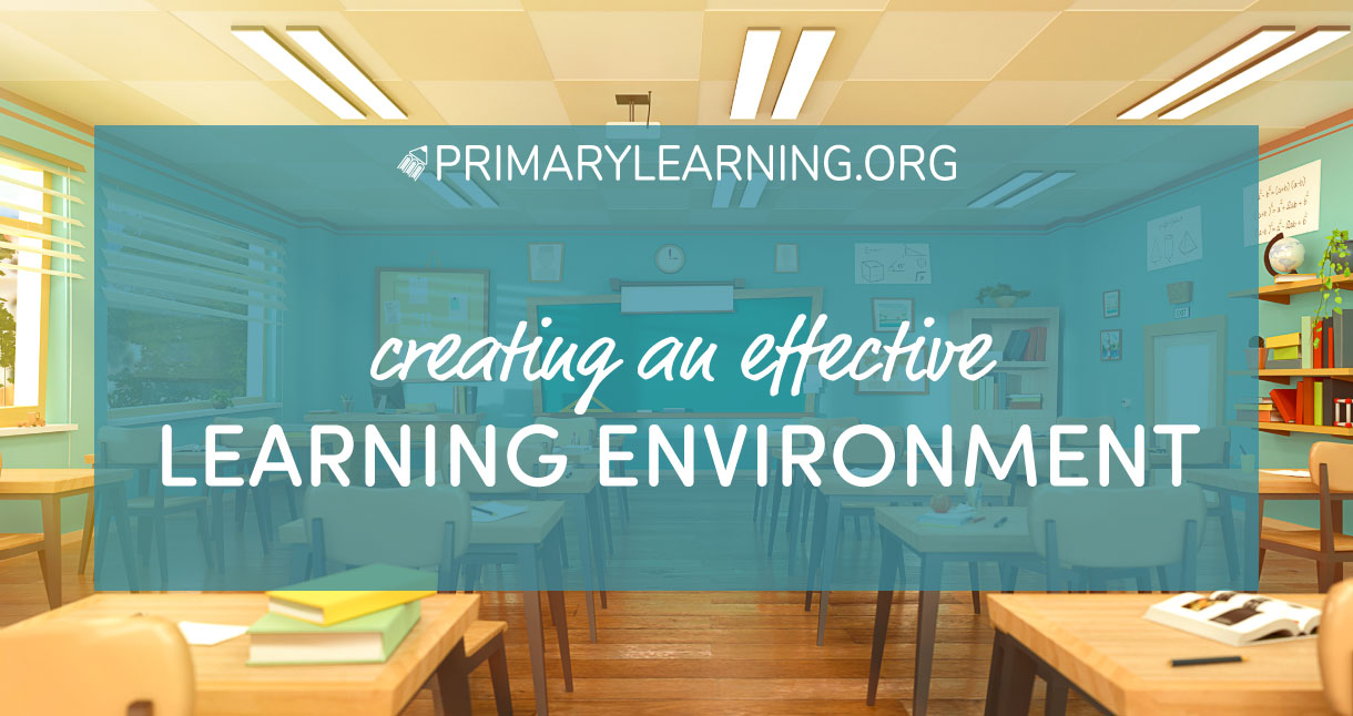 Creating an Effective Learning Environment