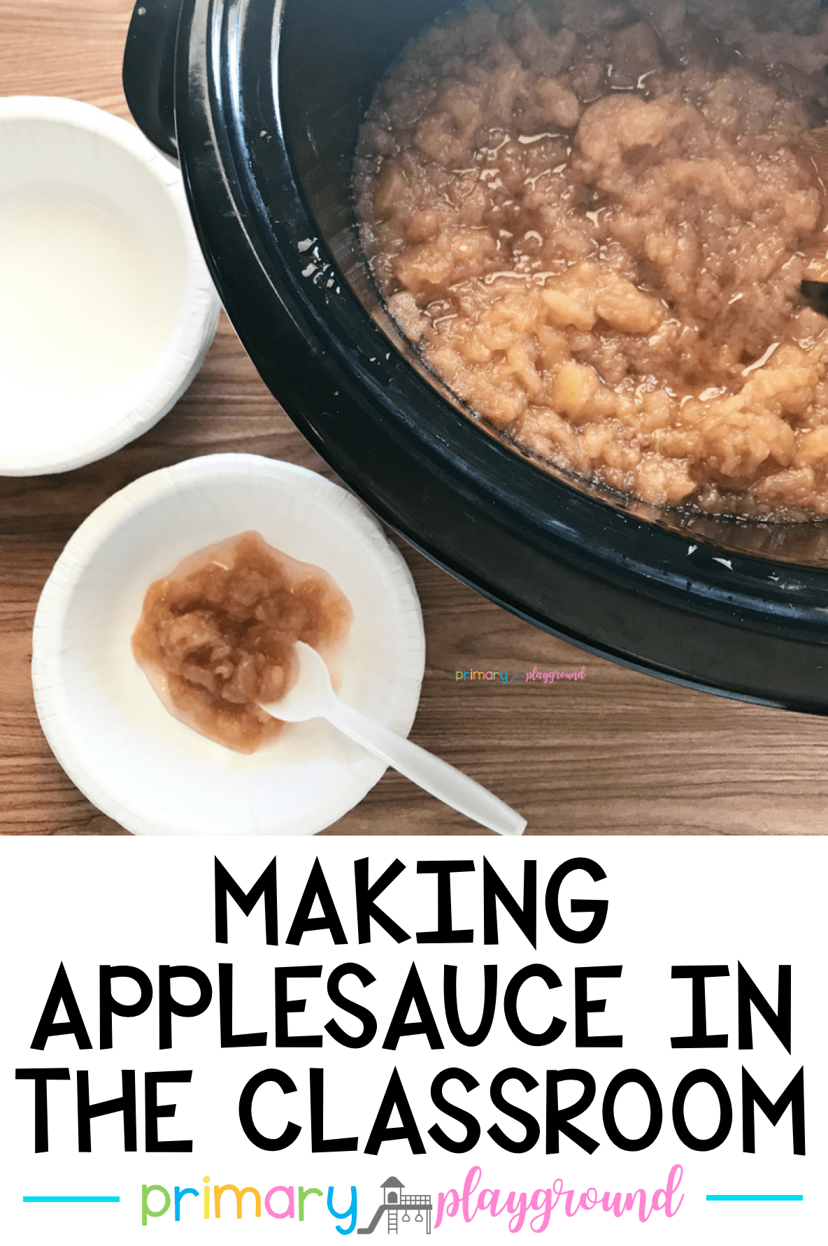 Making Applesauce In The Classroom Primary Playground