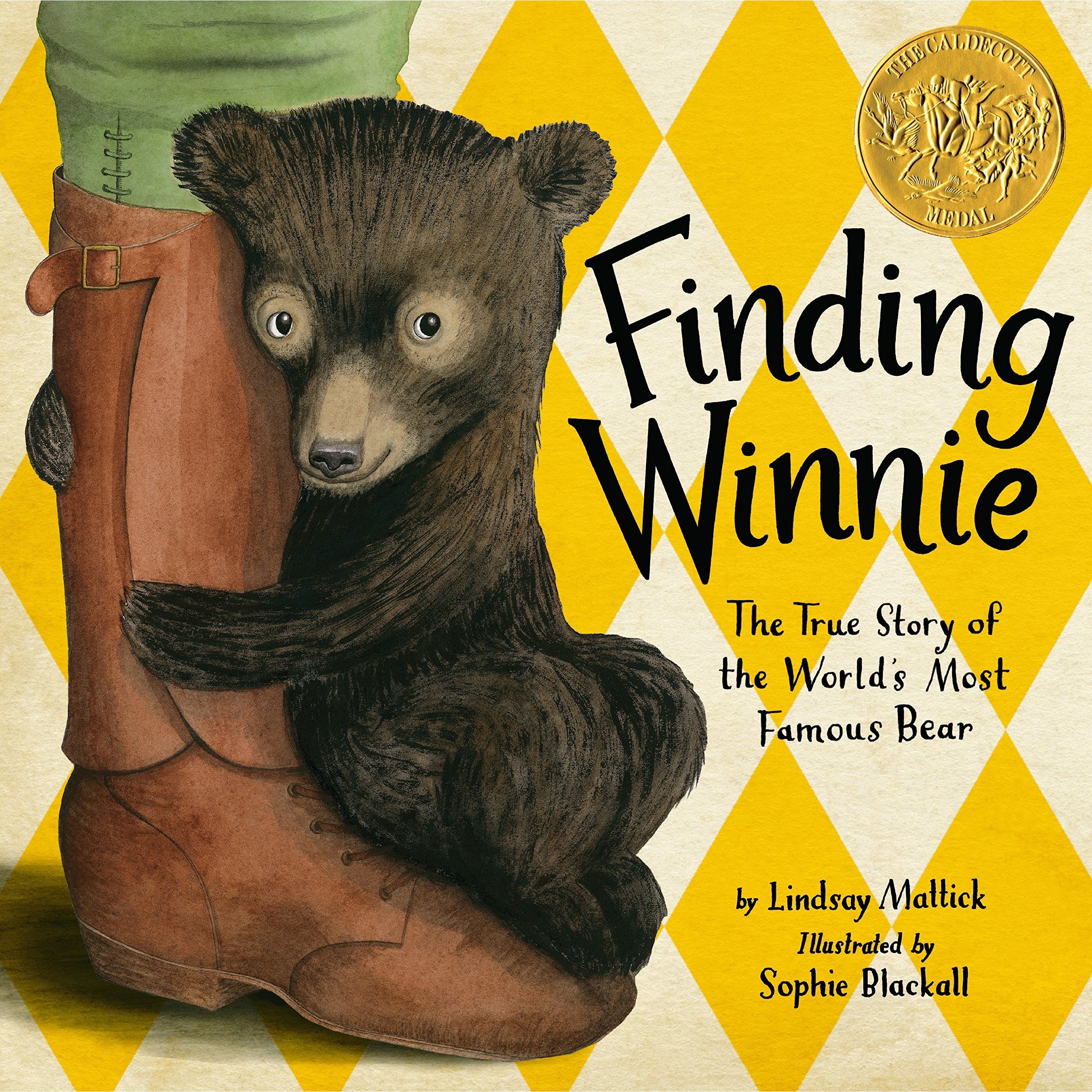 Finding Winnie The True Story of the World’s Most Famous Bear