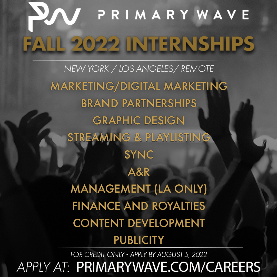 Fall 2022 Internships Los Angeles Seeking Fall 2022 Interns! | Primary Wave Music