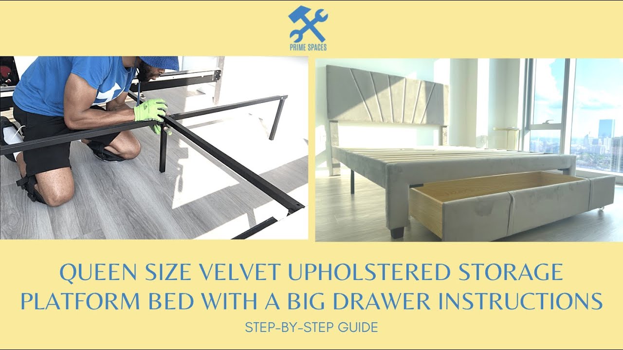 Upholstered Platform Bed With Big Drawer Assembly Instructions and
