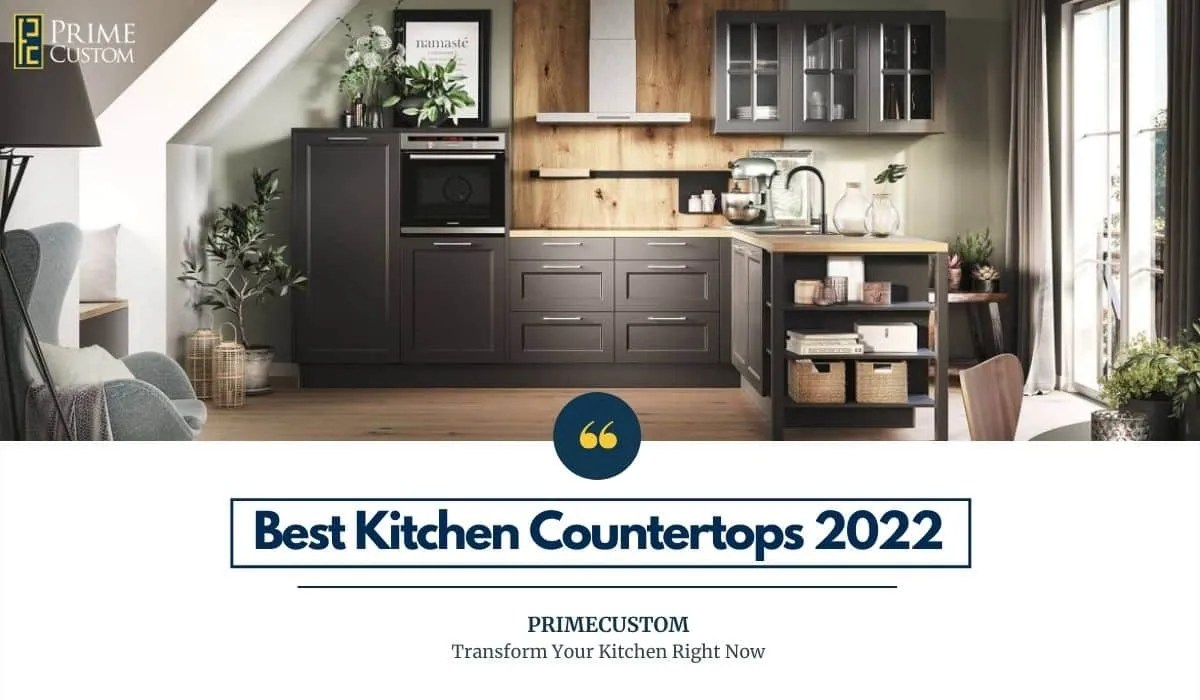Best Kitchen Countertops 2022 Best Kitchen Countertops Materials