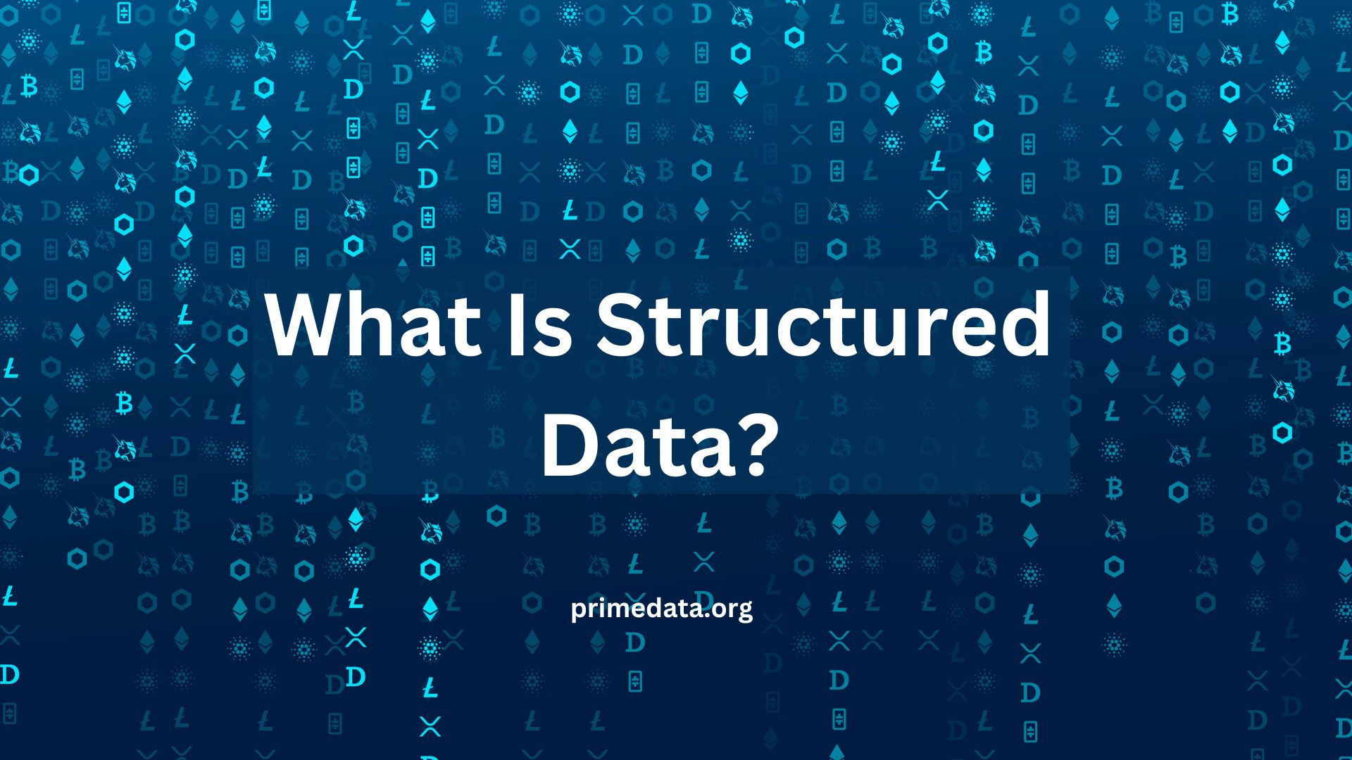 What Is Structured Data? A Comprehensive Guide PrimeData