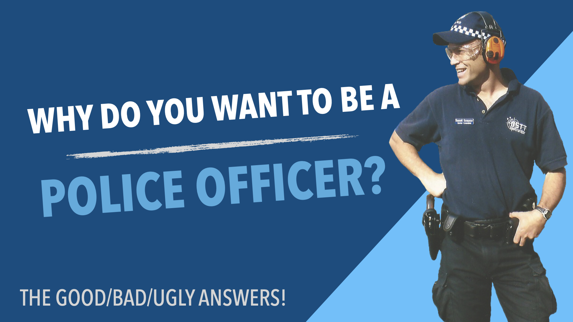 So, You Want To Be A Cop Why? Prime Motion Training