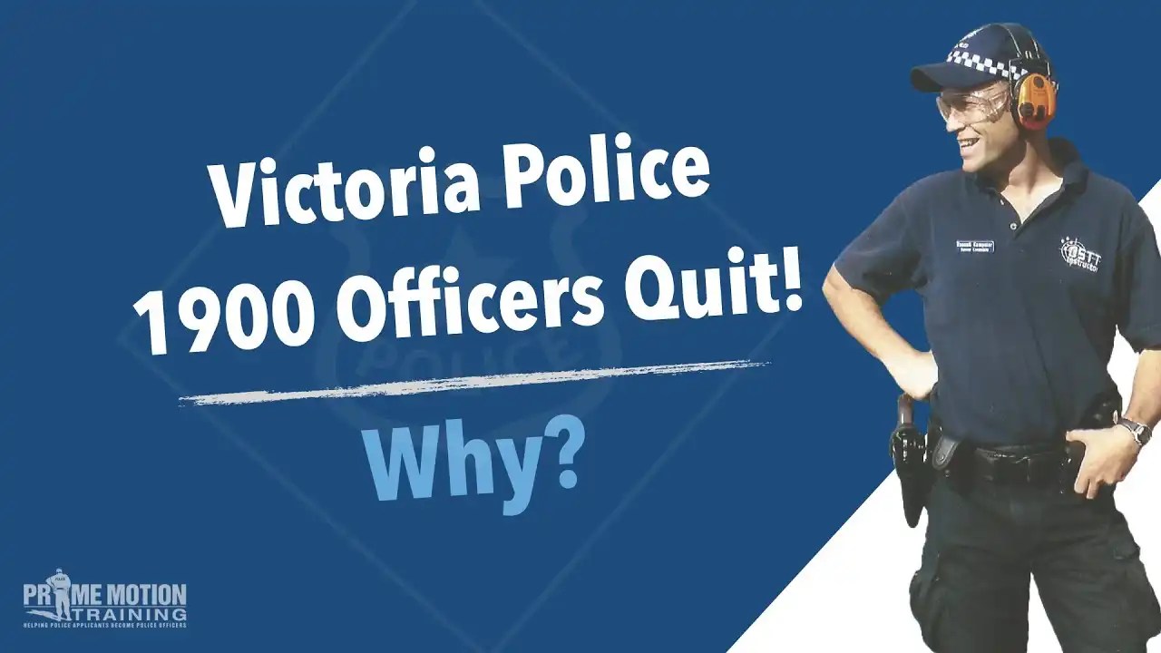1900 Victoria Police Officers have quit Prime Motion Training