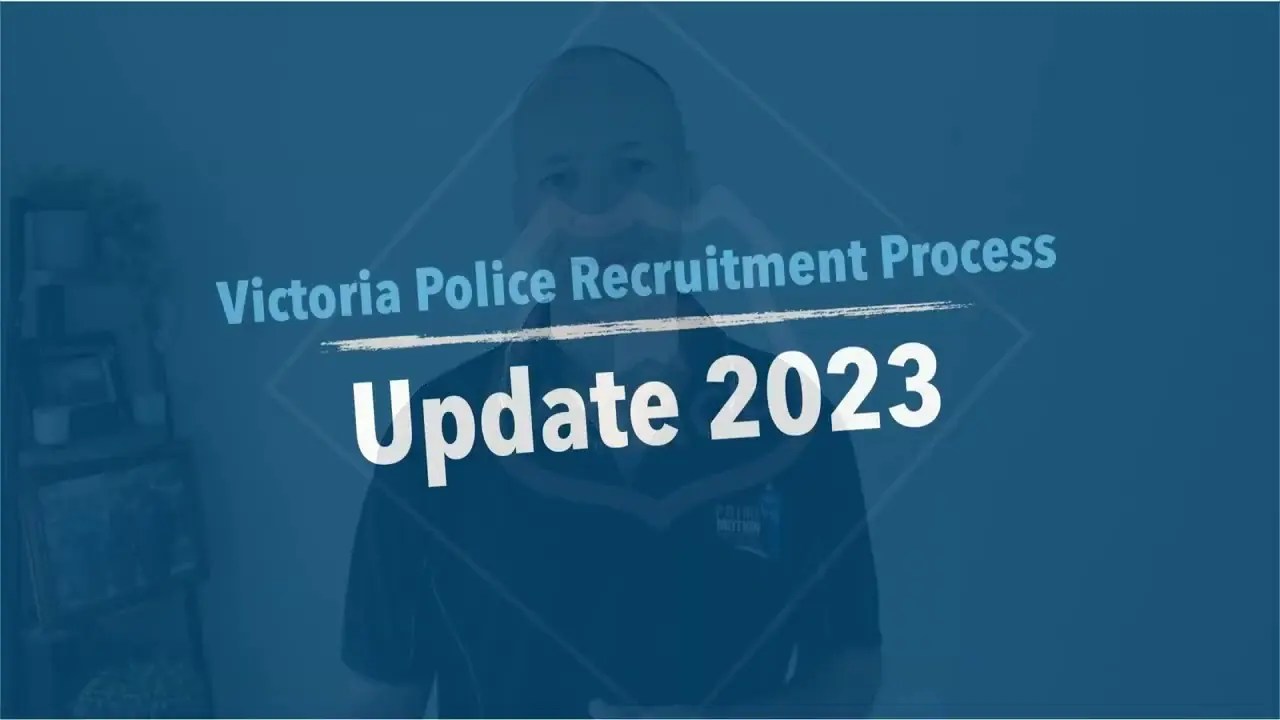 Victoria Police updates their application process (Feb 2023) Prime
