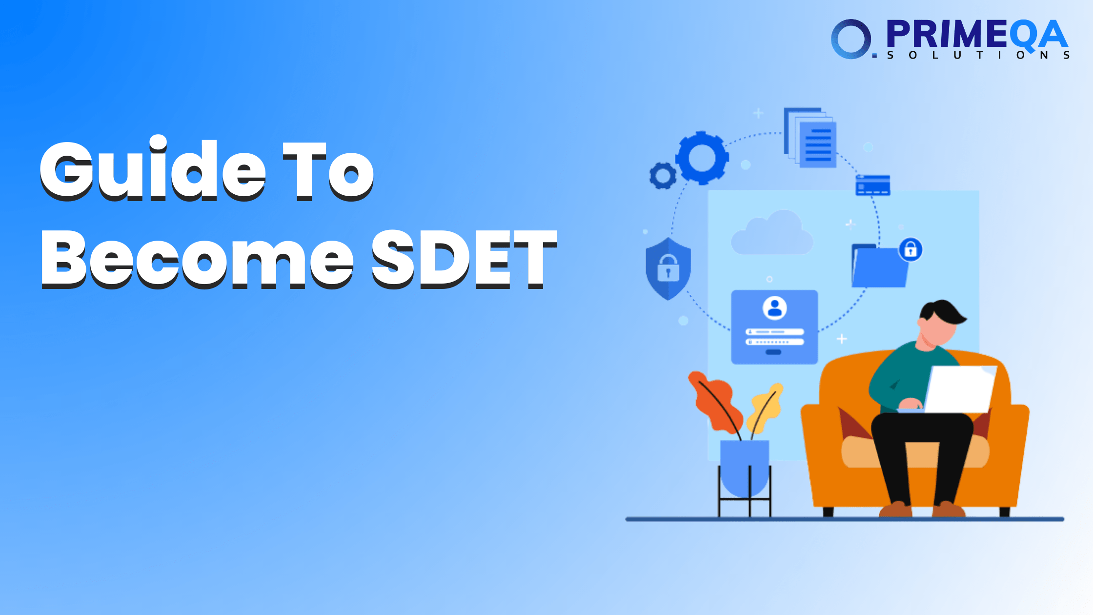 Guide to a SDET Software Developer in Test