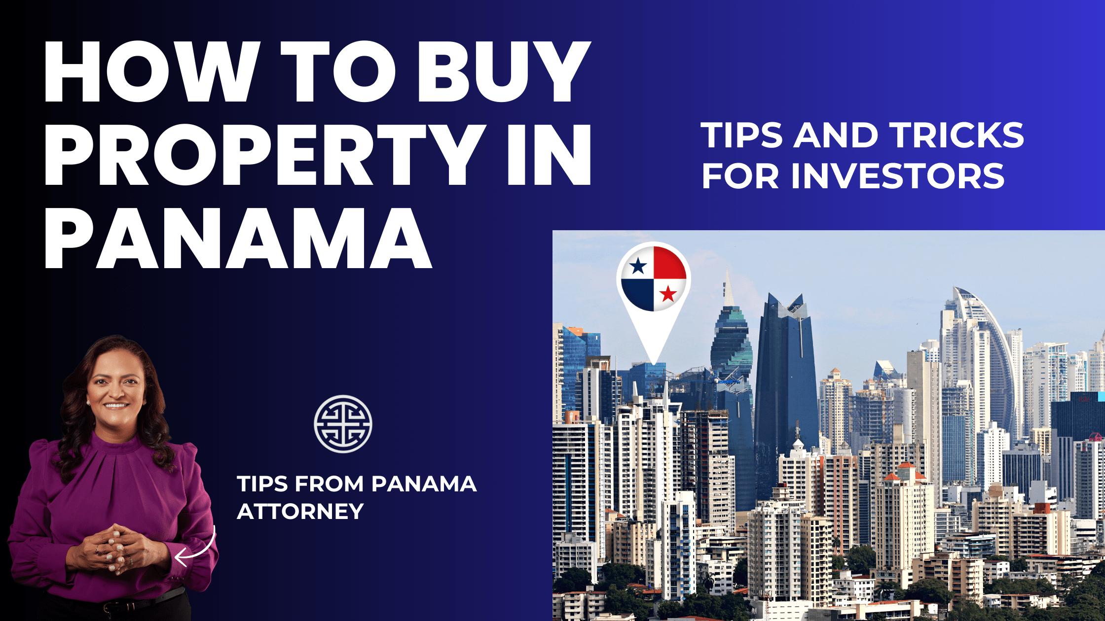 Essential Legal Tips for Buying Property in Panama A Guide by Attorney