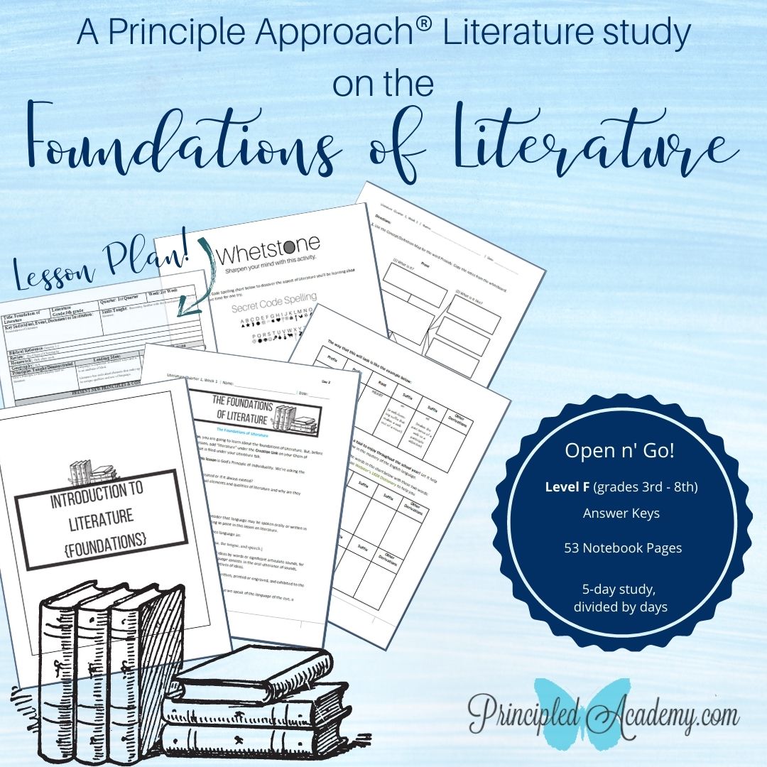 The Principle Approach® Foundations Literature Lessons Principled Academy