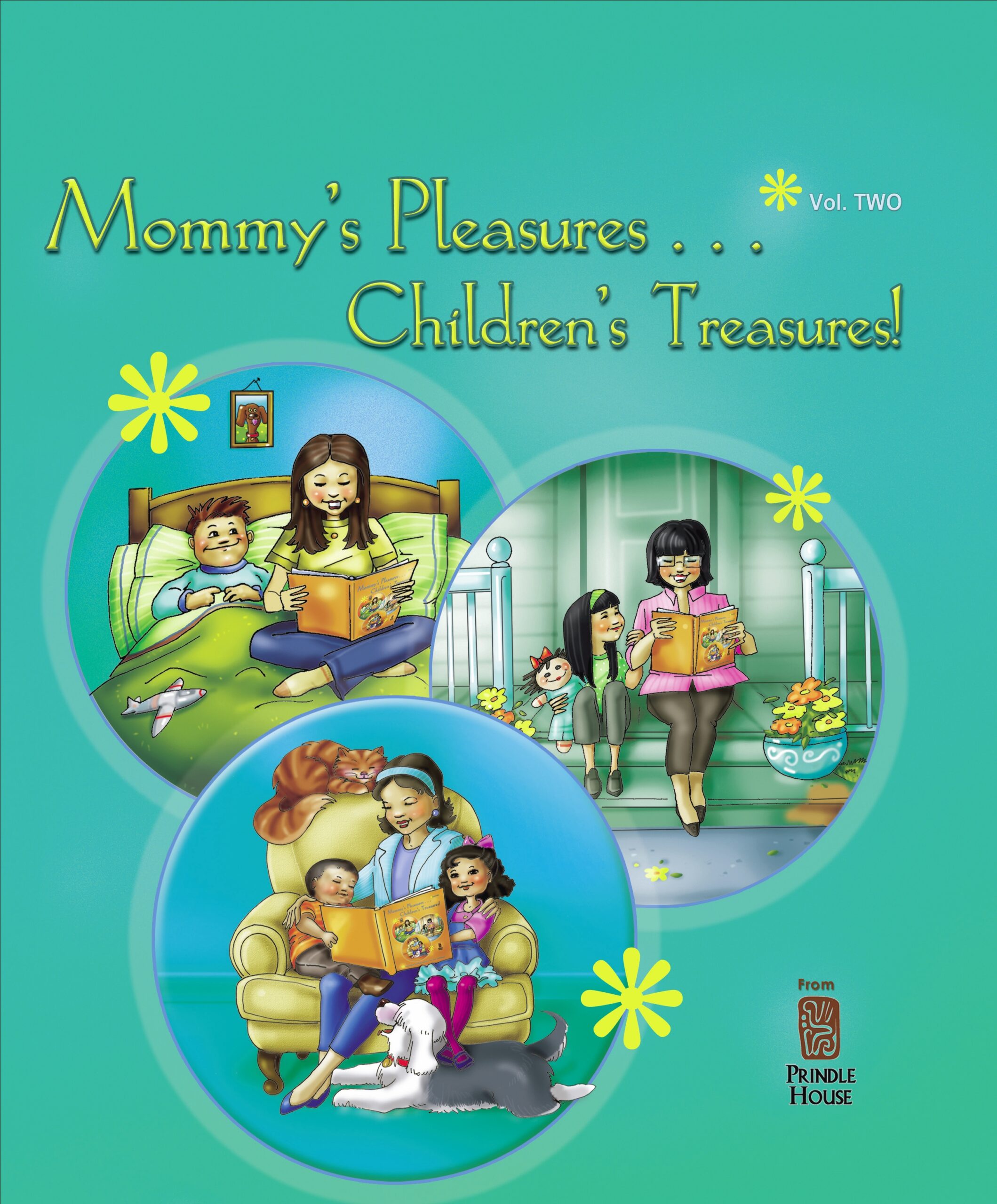 Mommy's Pleasures, Children's Treasures VOL 2 Prindle House Publishing