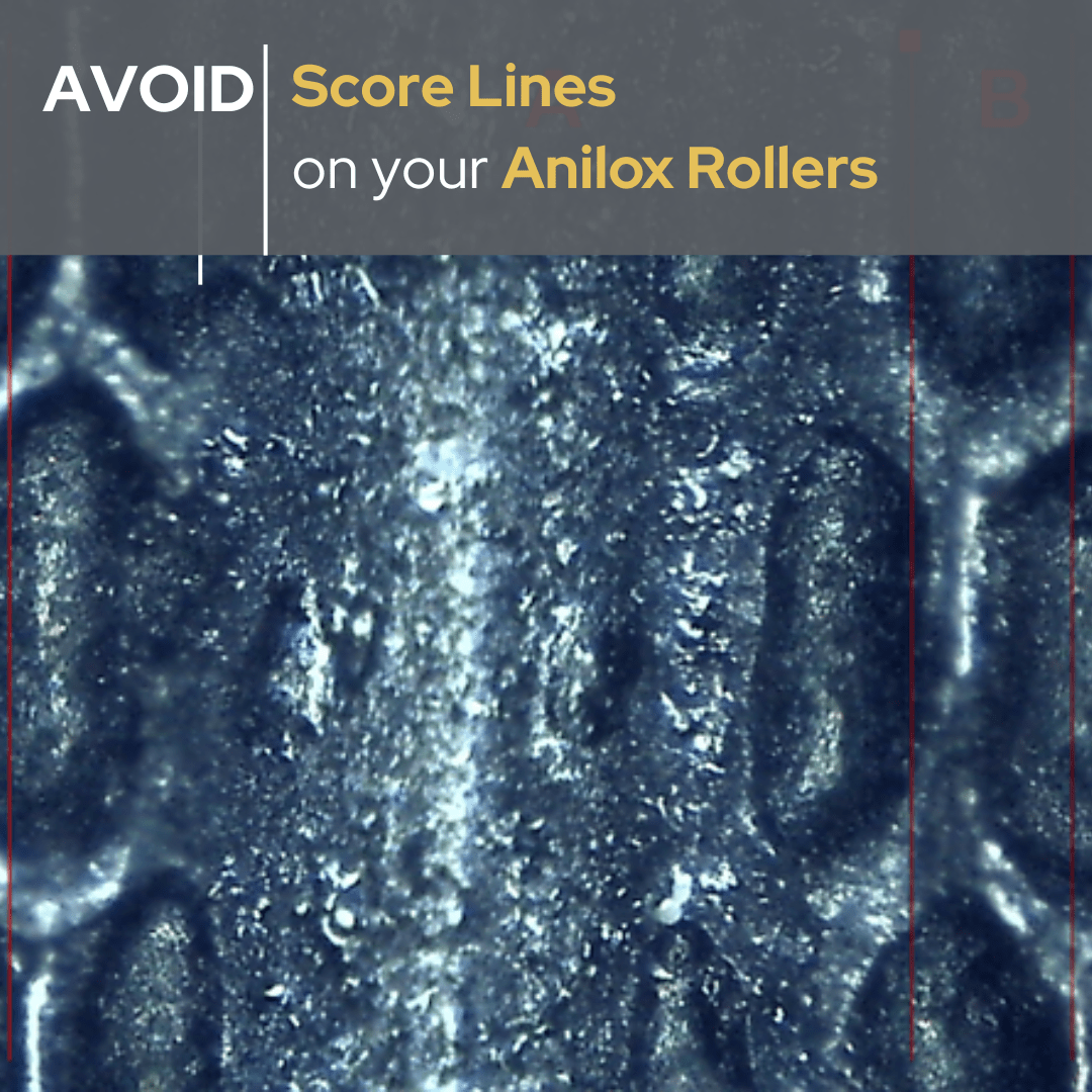 How to Avoid Score Lines on Your Anilox Rollers Print Tech Solutions