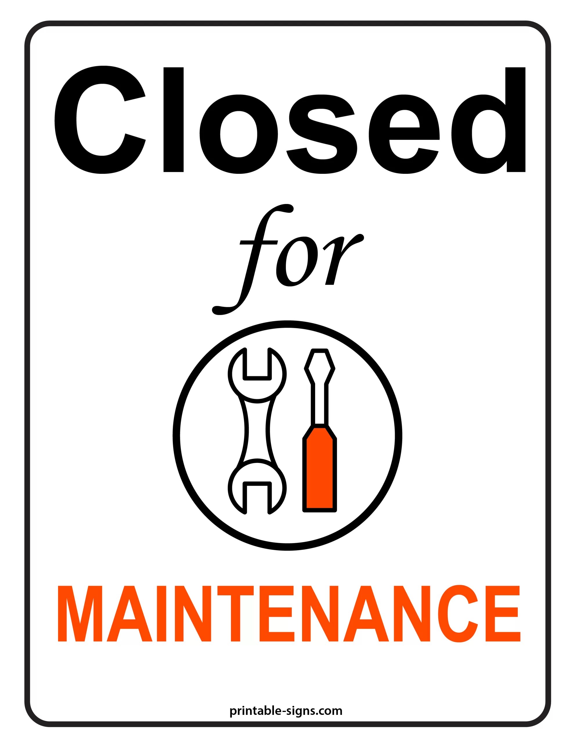 Closed for Maintenance Printable Sign - Printable Signs
