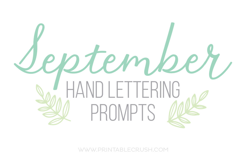 September Hand Lettering Prompts - Printable Crush