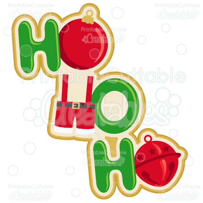 Santa Ho Ho Ho SVG Cut File & Clipart