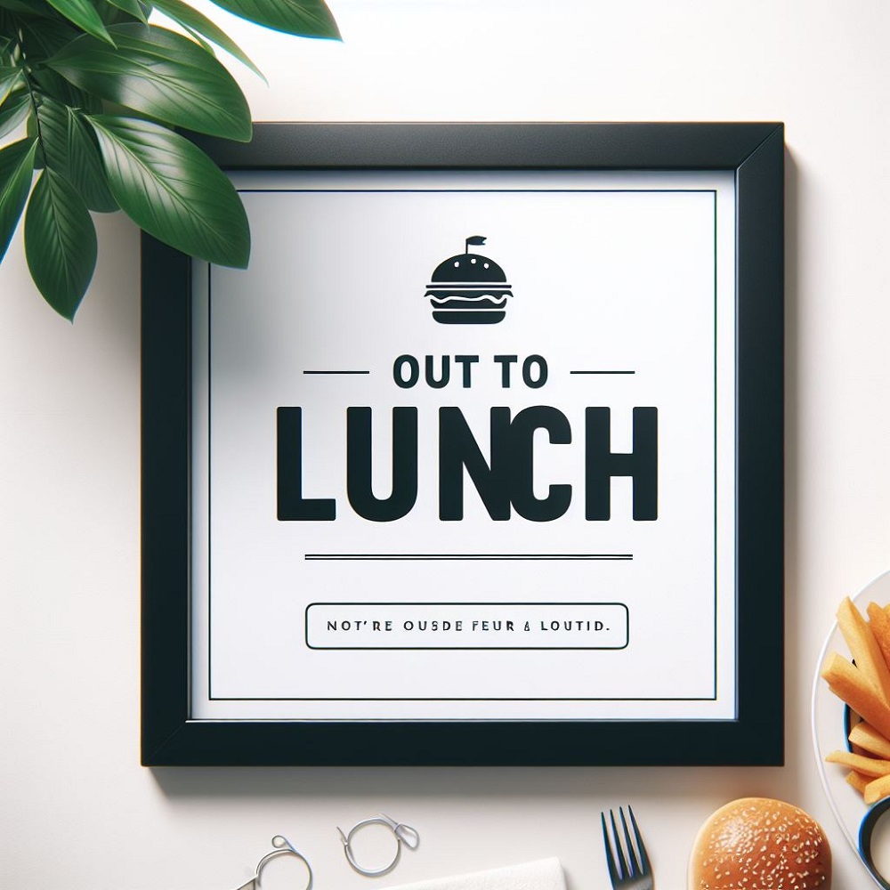 Printable Out to Lunch Sign – PrintableLib